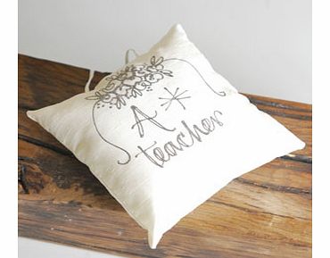 * Teacher Hand Painted Silk Cushion