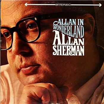 Allan Sherman Allan In Wonderland