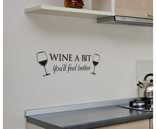 WINE A BIT KITCHEN Vinyl Wall Quote Sticker BY Cols Decals UK