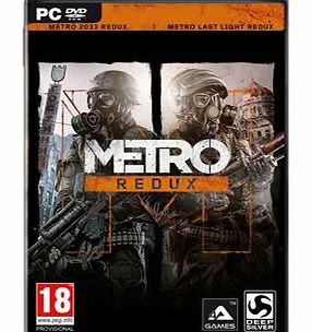 Metro Redux on PC