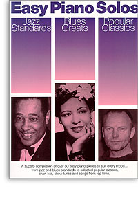 Piano Solos: Jazz Standards, Blues Greats, Popular Classics