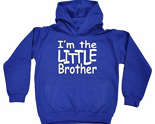 KIDS - IM THE LITTLE BROTHER HOODIE (XXS-Age-1-2 - ROYAL) NEW PREMIUM - cool cute baby toddler Slogan Funny Novelty Nerd Vintage retro top clothes Unisex Children Child Girl Boy Sweatshirt Hoody Hoodi