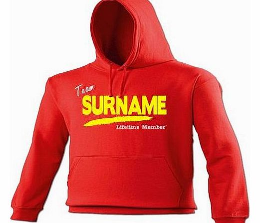 TEAM ``ANY SURNAME`` LIFETIME MEMBER (S - RED) NEW PREMIUM HOODIE - slogan funny clothing surname retro top mens ladies girl boy sweatshirt men women hoody hoodies fashion urban cool geek shirt clang fa