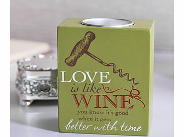 is Like Wine Tea Light Candle Holder