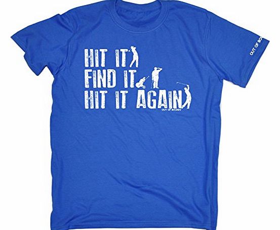  - HIT IT FIND IT HIT IT AGAIN (S - ROYAL BLUE) NEW PREMIUM LOOSE FIT BAGGY T-SHIRT - slogan funny clothing joke novelty vintage retro t shirt top mens ladies womens girl boy men women ts