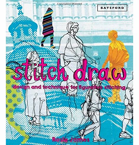 Stitch Draw: Design and Technique for Figurative Stitching