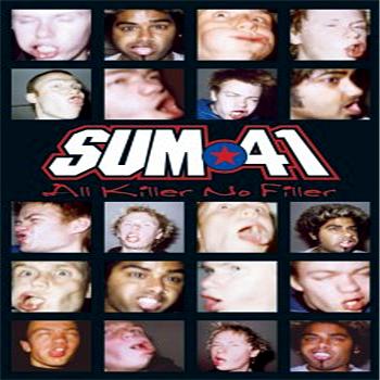 Sum 41 All Killer No Filler