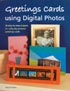 Greetings Cards Using Digital Photos